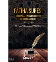 Fatiha Suresi Tefsiri Beka Yayınları Faruk Abdulmecid es-Samarrai