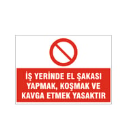 İş yerinde kavga etmek yasaktır, isg uyarı levhası