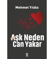 Aşk Neden Can Yakar Mehmet Yıldız Genç Timaş
