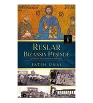 Ruslar Bizansın Peşinde  İstanbul Rus Arkeolojisi Enstitüsü (1894-1914)