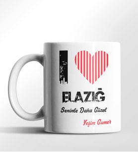Kişiye Özel Elazığ Seninle Daha Güzel Tema Beyaz Kupa