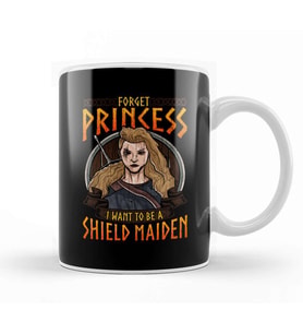 Forget Princess I Want To Be A Shield Maiden Kupa Bardak Porselen