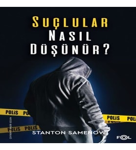 Suçlular Nasıl Düşünür?