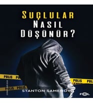 Suçlular Nasıl Düşünür?