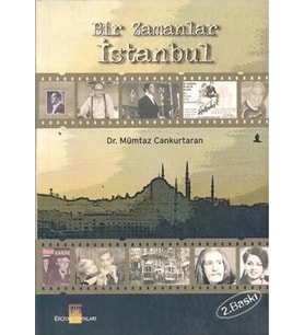 Bir Zamanlar Istanbul - Mümtaz Cankurtaran
