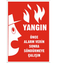 Yangın Önce Alarm verin Sonra Söndürmeye Çalışın Sticker 20X28 Cm