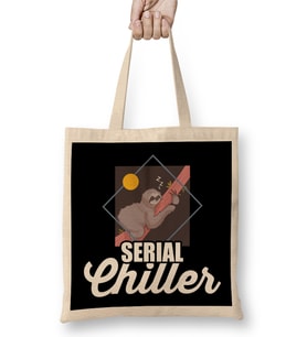 Funny Serial Chiller Sloth Pun Lazy Slothing Sleep Bez Çanta Uzun Saplı