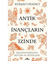 Antik İnançların İzinde