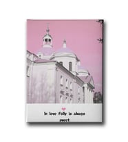 İn Love Folly İs Always Sweet Canvas Tablo MİND260