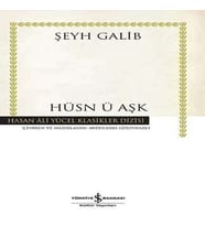 Hüsn ü Aşk - Hasan Ali Yücel Klasikleri (Ciltli)