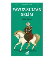 Tarihsever Çocuk Yavuz Sultan Selim