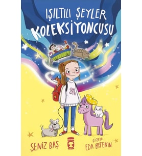 Işıltılı Şeyler Koleksiyoncusu Şeniz Baş Timaş Çocuk