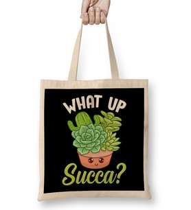 Funny What Up Succa Punny Succulent Cactus Pun Bez Çanta Uzun Saplı