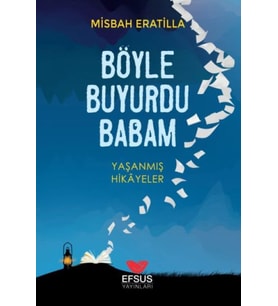 Böyle Buyurdu Babam