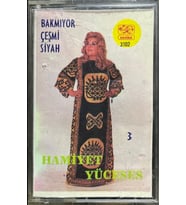 (Plak Değildir KASET tir) Kaset Hamiyet Yüceses Bakmıyor Çeşmi Siyah Kağıt Baskı Kaset