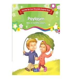 Bilinç ve Karakter Gelişimi - Paylaşım