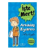 İşte Mert! – Arkadaş Ziyareti – Başkalarını Düşünmek
