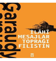 İlahi Mesajlar Toprağı Filistin