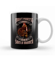 Forget Princess I Want To Be A Shield Maiden Kupa Bardak Porselen