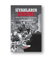 Siyahların Dramı - Afrika Asıllı Amerikalı Müslümanlar