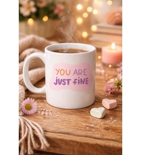 Northcity "You Are Just Fine" Porselen Kupa - Olduğun Halinle Yeterlisin Motivasyon Kahve ve Çay Bardağı - Hediye Fikri