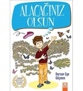 Alacağınız Olsun