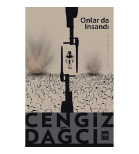 Onlar da İnsandı