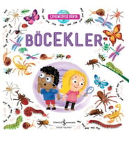 Çevremizdeki Dünya - Böcekler