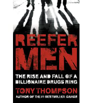 Reefer Men: The Rise And Fall Of A Billionaire Drug Ring