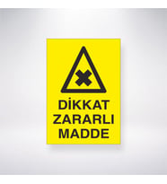 Dikkat Zararlı Madde