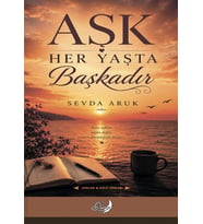 Aşk Her Yaşta Başkadır