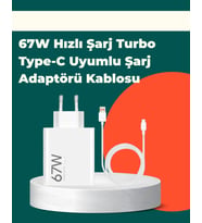 Güvenli ve Hızlı Şarj İçin 67W Turbo Adaptör Type-C Kablo ile