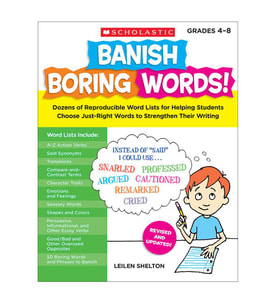 Banish Boring Words! Grades 48 Scholastic
