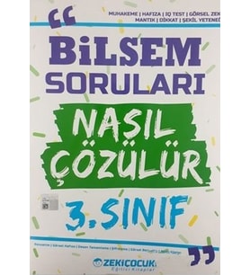 3. Sınıf Bilsem Soruları Nasıl Çözülür Zeki Çocuk
