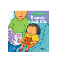 Dışarıda Büyük Gün – Hayatı Öğreniyorum