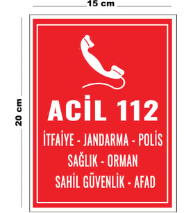 Metal Acil 112 İkaz 15 cm x 20 cm Uyarı Levhası Yönlendirme Tabelası