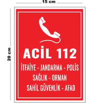 Metal Acil 112 İkaz 15 cm x 20 cm Uyarı Levhası Yönlendirme Tabelası