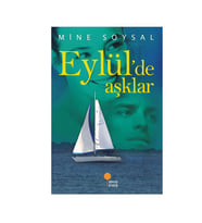Eylülde Aşklar Mine Soysal Günışığı Kitaplığı