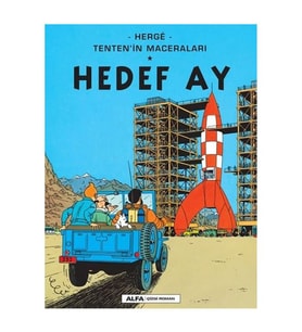 Tentenin Maceraları Hedef Ay Herge Alfa Yayınları