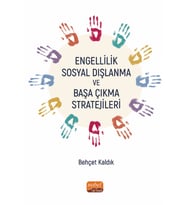 Engellilik, Sosyal Dışlanma ve Başa Çıkma Stratejileri