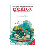 Çocuk Hikayelerindeki Kahramanların Çocuklara Rol-Model Olma Durumları