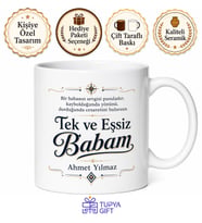 Tek ve Eşsiz Babam Yazılı Kupa Bardak Babalar Günü Hediyesi Baskılı Kupa