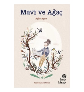 Mavi ve Ağaç