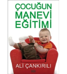 Çocuğun Manevi Eğitimi