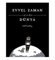 Evvel Zaman İçinde Dünya