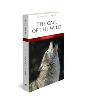 The Call Of The Wild - İngilizce Klasik Roman