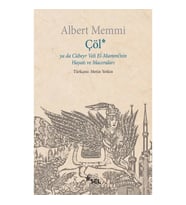 Çöl ya da Cübeyr Veli El-Mammi'nin Hayatı ve Maceraları