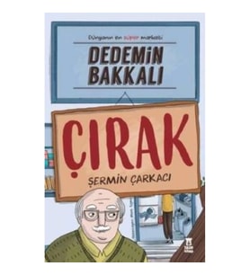 Dedemin Bakkalı - Çırak