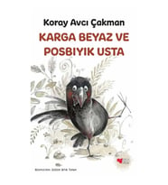 Karga Beyaz ve Posbıyık Usta