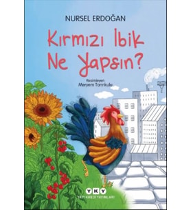 Kırmızı İbik Ne Yapsın?